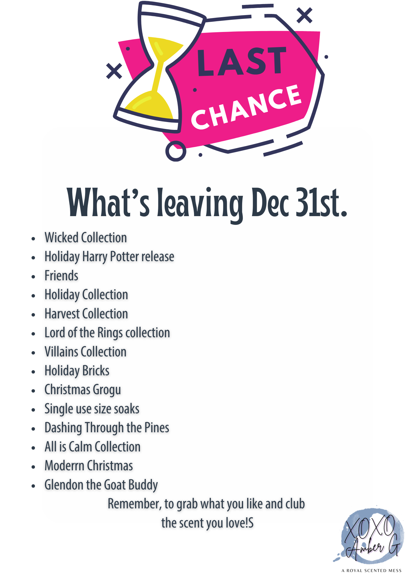 A “Last Chance” Scentsy graphic featuring an hourglass icon and a monthly list of items leaving the catalog at the end of the month. The design stays the same each month with updated text showing which collections and products are being discontinued.