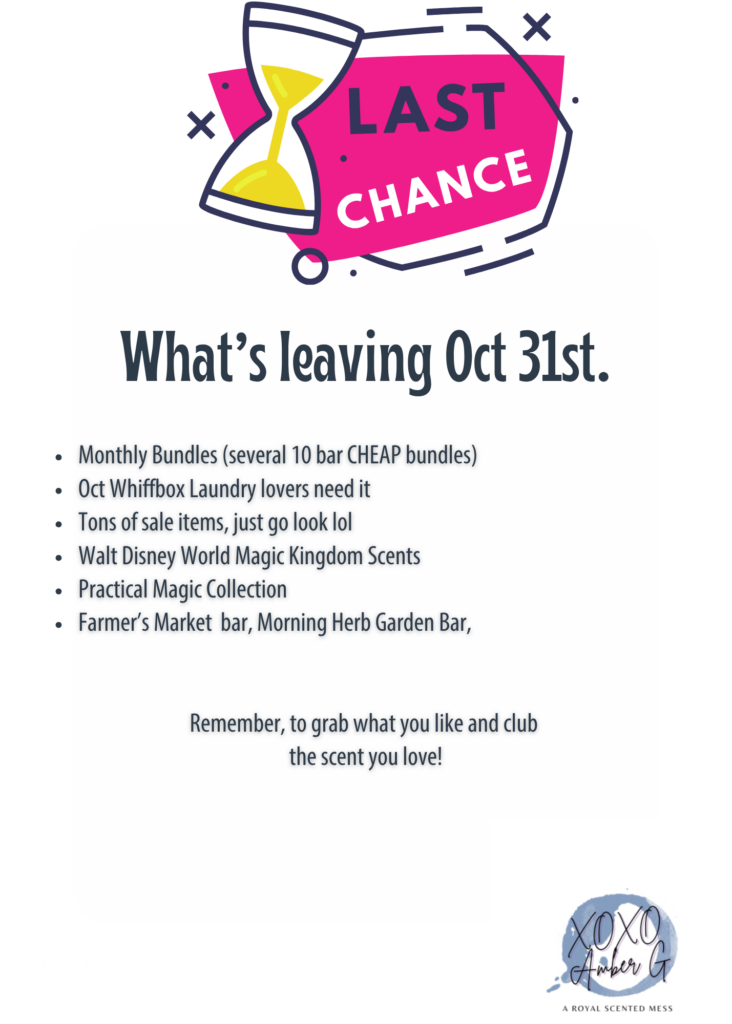 A "Last Chance" Scentsy graphic featuring an hourglass icon and a monthly list of products, collections, and promotions leaving at the end of oct 2026. 