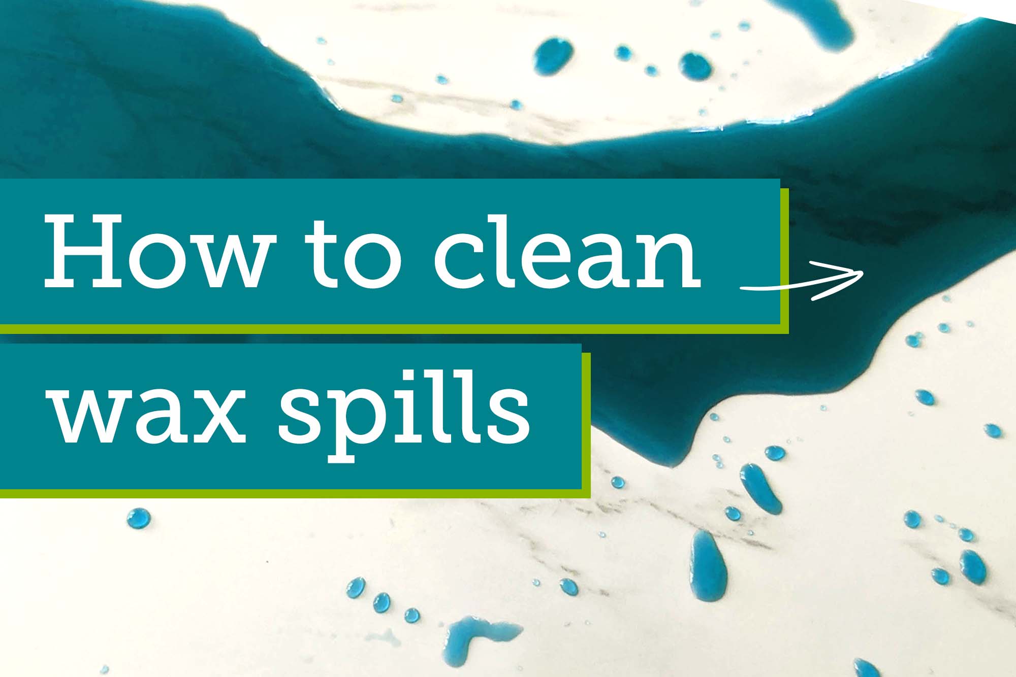 Wax Spills