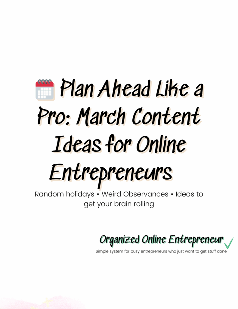 Cover image for “Plan Ahead Like a Pro: March Content Ideas for Online Entrepreneurs” featuring a calendar icon, bold script title text, and the Organized Online Entrepreneur logo with the tagline “Simple system for busy entrepreneurs who just want to get stuff done.
