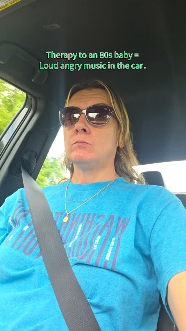 Therapy is expensive, screaming in the car is free. Results are the same!

#xoxoamberg #80sbaby #therapy #abcdefu