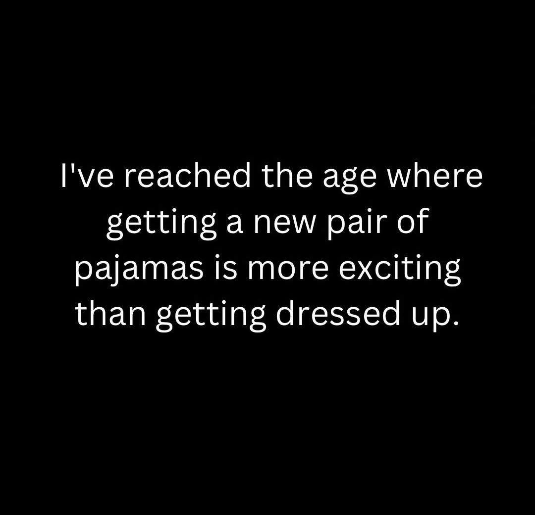 Ive never felt more seen in a meme before. 
Jammy days are my life!!!

#iykyk #jammiesallday